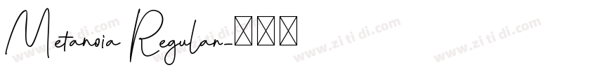 Metanoia Regular字体转换
